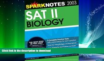 FAVORITE BOOK  SAT II Biology (SparkNotes Test Prep)  BOOK ONLINE