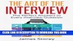 [PDF] Interview: The Art of the Interview: The Perfect Answers to Every Interview Question