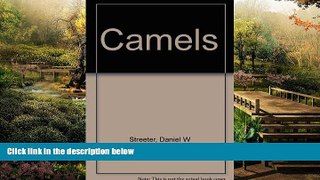 Big Deals  Camels!  Full Read Best Seller