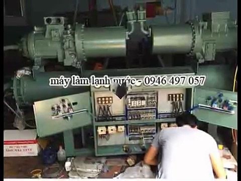 may lam lanh nuoc - water chiller - 0946 497 057