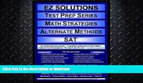 FAVORITE BOOK  EZ Solutions - Test Prep Series - Math Strategies - Alternate Methods - SAT