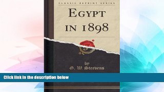 Big Deals  Egypt in 1898 (Classic Reprint)  Best Seller Books Best Seller