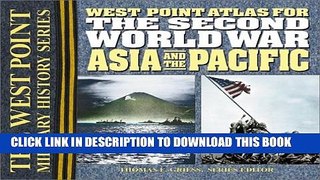 New Book The Second World War Asia and the Pacific Atlas (West Point Millitary History Series)