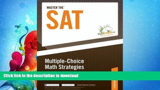 READ  Master the SAT: Mulitple-Choice Math Strategies: Chapter 8 of 20 FULL ONLINE