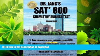 READ  Dr. Jang s SAT 800 Chemistry Subject Test FULL ONLINE