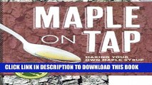 New Book Maple on Tap: Making Your Own Maple Syrup