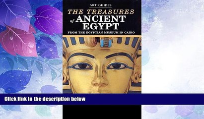 Big Deals  The Treasures of Ancient Egypt (The Rizzoli Art Guides)  Best Seller Books Best Seller