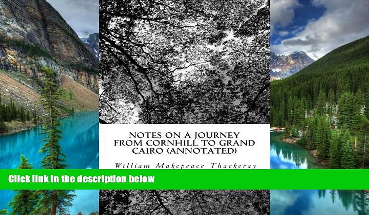 Big Deals  Notes on a Journey from Cornhill to Grand Cairo (Annotated)  Best Seller Books Best