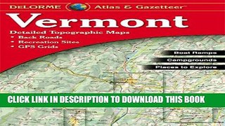 New Book Vermont Atlas   Gazetteer