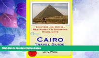 Big Deals  Cairo Travel Guide: Sightseeing, Hotel, Restaurant   Shopping Highlights  Best Seller