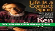 [PDF] Life Is a Contact Sport: Ten Great Career Strategies That Work Full Colection