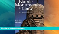 Must Have PDF  Islamic Monuments in Cairo: The Practical Guide  Full Read Best Seller