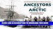 [PDF] Ancestors in the Artic: A Photographic History of Dundee Whaling Full Online