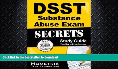 FAVORITE BOOK  DSST Substance Abuse Exam Secrets Study Guide: DSST Test Review for the Dantes