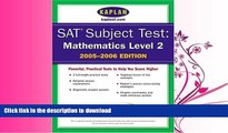 READ  SAT Subject Tests: Mathematics Level 2 2005-2006 (Kaplan Sat II : Mathematics) (Kaplan SAT