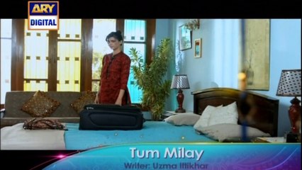 'Tum Milay' Tonight at 9:00 PM - Only on ARY Digital