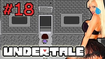 TARA BABCOCK-HERE COME THE FEELS! - Lets Play Undertale #18