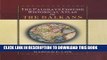 New Book The Palgrave Concise Historical Atlas of the Balkans