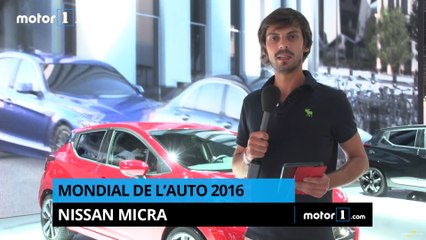 Mondial de l'Auto 2016 - Le renouveau de la Nissan Micra !