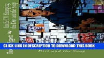 [PDF] Inside TV Shopping, the Dirt and the Soap: TV Shopping, the Dit and the Soap Popular