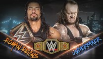 Roman Reigns vs The Undertaker WWE World Heavyweight Championship Match - Summerslam 2016 - Hell in a Cell Match