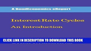 [Read PDF] Interest Rate Cycles: An Introduction Download Online