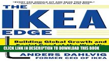 [PDF] The IKEA Edge: Building Global Growth and Social Good at the World s Most Iconic Home Store