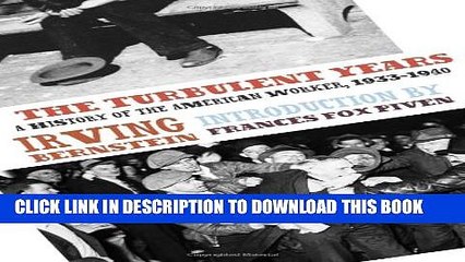 [PDF] The Turbulent Years: A History of the American Worker, 1933-1941 Popular Collection