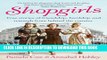 [PDF] Shopgirls: True Stories of Friendship, Hardship and Triumph From Behind the Counter Full