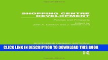 [PDF] Shopping Centre Development (RLE Retailing and Distribution) Popular Colection
