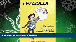 READ  Passing the Bar Exam on Your First Try: The strategy that allowed me to prepare for and