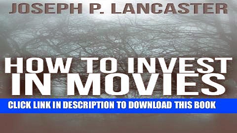[PDF] How to Invest in Movies Full Online