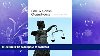 READ  Bar Review Questions: Practice for the Multistate Bar Exam FULL ONLINE