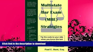 GET PDF  Multistate Bar Exam (MBE) Strategies FULL ONLINE