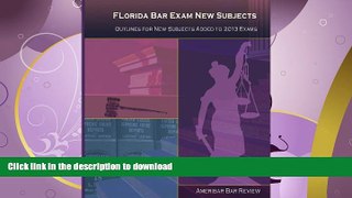 FAVORITE BOOK  Florida Bar Exam New Subjects FULL ONLINE