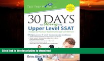 READ  30 Days to Acing the Upper Level SSAT: Strategies and Practice for Maximizing Your Upper