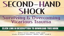 [Read PDF] Second-Hand Shock: Surviving and Overcoming Vicarious Trauma Ebook Online