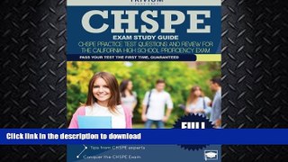 FAVORITE BOOK  CHSPE Exam Study Guide: CHSPE Practice Test Questions and Review for the