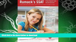 FAVORITE BOOK  Rumack s SSAT Preparation Workbook: Study guide and practice questions to master