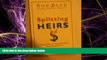 complete  Splitting Heirs: Giving Your Money and Things to Your Children Without Ruining Their