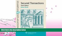 FAVORITE BOOK  Examples   Explanations: Secured Transactions, Sixth Edition