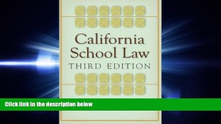 different   California School Law: Third Edition