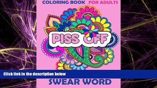 different   SWEAR WORD Coloring Book for Adults: Stress Relief and Sweary Fun (Unique Designs