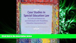 book online  Case Studies in Special Education Law: No Child Left Behind Act and Individuals with