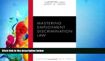 FAVORITE BOOK  Mastering Employment Discrimination Law (Carolina Academic Press Mastering Series)