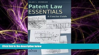 FULL ONLINE  Patent Law Essentials: A Concise Guide, 4th Edition