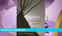 FULL ONLINE  Pagans in the Promised Land: Decoding the Doctrine of Christian Discovery