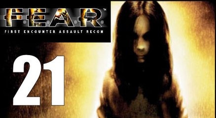 F.E.A.R. - 21: Children In the Windows. Dead Bodies Falling!