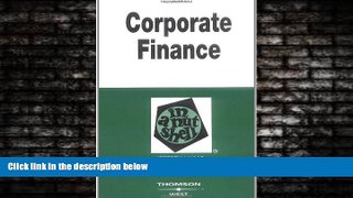 complete  Corporate Finance in a Nutshell (Nutshell Series)