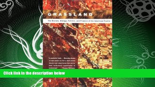 FULL ONLINE  Grassland: The History, Biology, Politics and Promise of the American Prairie